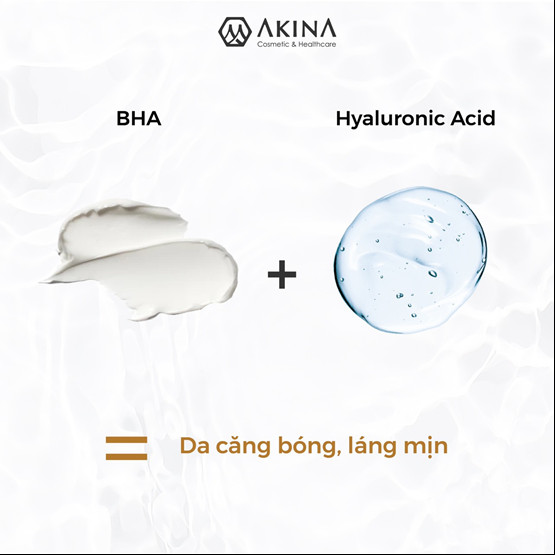 BHA & Hyaluronic Acid – Da căng bóng, láng mịn